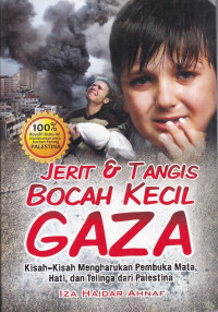 Jerit & Tangis Bocah Kecil Gaza