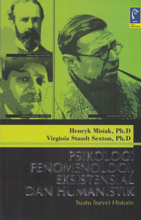 Psikologi, Fenomenologi, Eksistensial dan Humanistik
