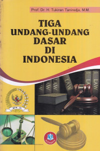 Tiga Undang-Undang Dasar Di Indonesia