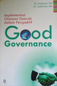 Implementasi Otonomi Daerah dalam Perspektif Good Governance