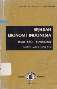 Sejarah Ekonomi Indonesia dari Segi Sosiologi