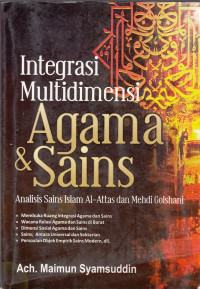 Integrasi Multidimensi Agama & Sains