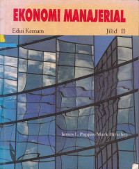 Ekonomi Manajerial (jilid II)