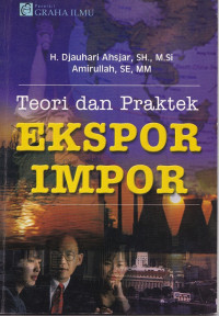 Teori dan Prakterk Ekspor Impor