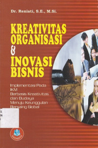Kreativitas Organisasi & Inovasi Bisnis