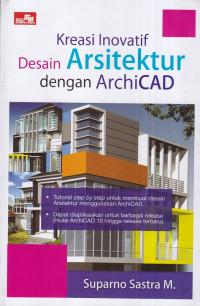 Kreasi Inovatif Desain Arsitektur dengan ArchiCAD