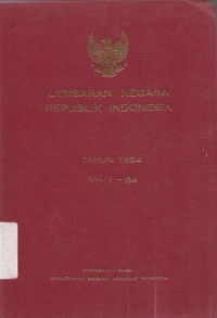 Lembaran Negara Republik Indonesia Tahun 1984 N0.1-54