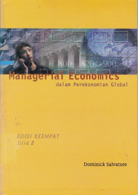 Managerial Economics dalam Perekonomian Global (jilid II)