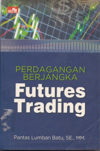 Perdagangan Berjangka Futures trading