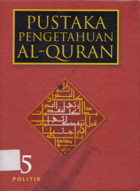 Pustaka Pengetahuan Al- Qur'an 5 (Politik)