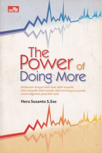 The Power of Doing More