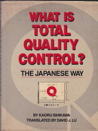 What is Total Quality Control? The Japanese Way