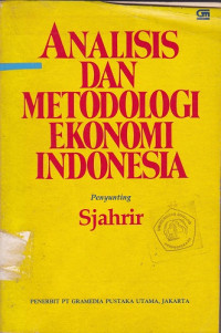 Analisis dan Metodologi Ekonomi Indonesia