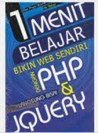 1 Menit Belajar Bikin Web Sendiri dengan PHP & JQuery