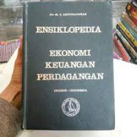 Ensiklopedia Ekonomi, Keuangan dan Perdagangan (jilid I)