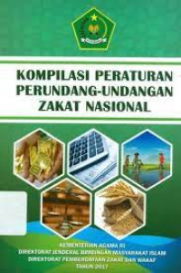Kompilasi Peraturan Perundang-undangan Zakat Nasional dan Fatwa Majelis Ulama Indonesia