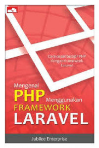 Mengenal PHP Menggunakan Framework Laravel