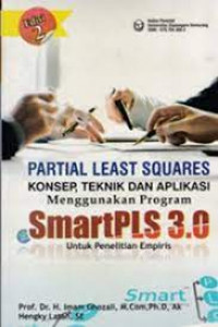 Partial Least Squares: Konsep, Teknik dan Aplikasi SmartPLS 3.0 untuk Penelitian Empiris
