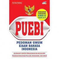 PUEBI: Pedoman Umum Ejaan Bahasa Indonesia