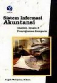 Sistem Informasi Akuntansi: Analisis, Desain & Pemrograman Komputer