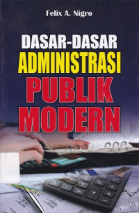 Dasar-dasar Administrasi Publik Modern