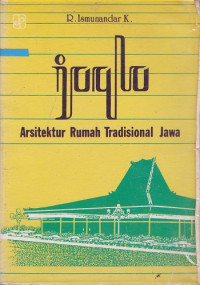 Joglo Arsirtektur Rumah Tradisional Jawa