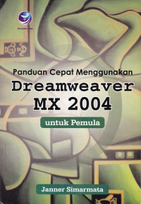Panduan Cepat Menggunakan Dreamweaver MX 2004