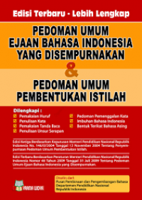 Pedoman Umum Ejaan Bahasa Indonesia Yang Disempurnakan & Pedoman Umum Pembentukan Istilah
