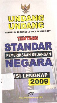 Undang-Undang Republik Indonesia No.1 Tahun 2007 tentang Standar Pemeriksaan Keuangaan Negara