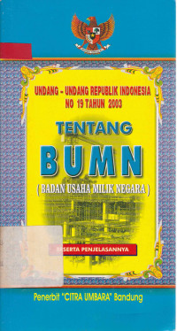 Undang-Undang Republik Indonesia No. 19 Tahun 2003 tentang BUMN
