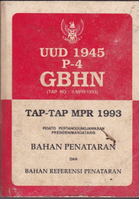 UUD 1945 P-4 GBHN (TAP No: II/MPR/1993)