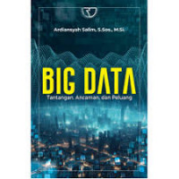 Big Data Tantangan, Ancaman,Dan Peluang