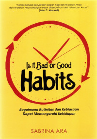 Is It Bad Or Good Habits