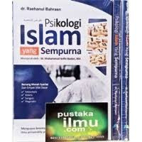 Psikologi Islam Yang Sempurna