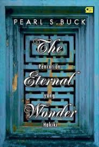 The Eternal Wonder: Pencarian yang Hakiki