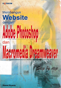 Membangun Website dengan Adobe Photoshop dan Macromedia Dreamweaver