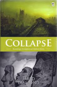 Collapse: Runtuhnya Peradaban-peradaban Dunia