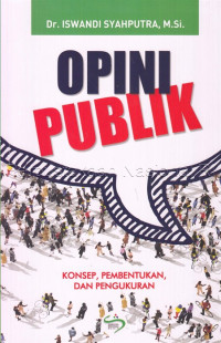 Image of Opini publik : konsep, pembentukan, dan pengukuran