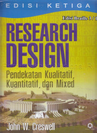 Research Design: Pendekatan Kualitatif, Kuantitatif, dan Mixed