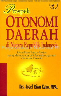 Image of Prospek Otonomi Daerah di Negara Republik Indonesia