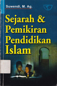 Sejarah dan Pemikiran Pendidikan Islam