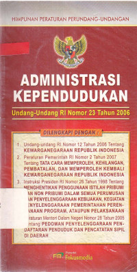 Undang-undang Republik Indonesia tentang Administrasi Kependudukan