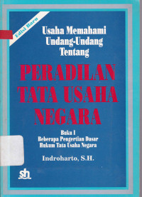 Image of Usaha Memahami Undang-Undang tentang Peradilan Tata Usaha Negara (Buku I)