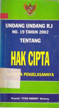 Undang Undang RI No .19 Tahun 2002 tentang Hak CIpta