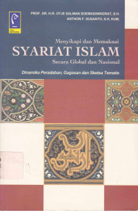 Menyikapi dan Memaknai Syariat Islam Secara Global Dan Nasional