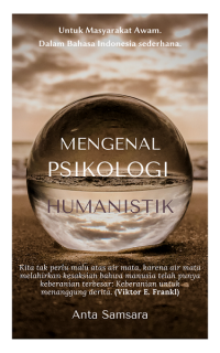 Mengenal Psikologi Humanistik