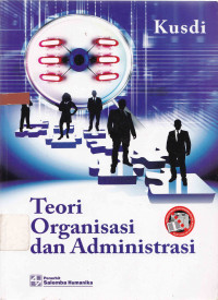 Teori Organisasi Dan Administrasi