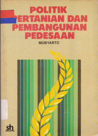 Image of Politik Pertanian dan Pembangunan Pedesaan