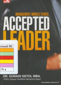 Management Miracle Series: Accepted Leader