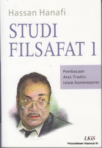 STUDI FILSAFAT 1: Pembacaan Atas Tradisi Islam Kontemporer